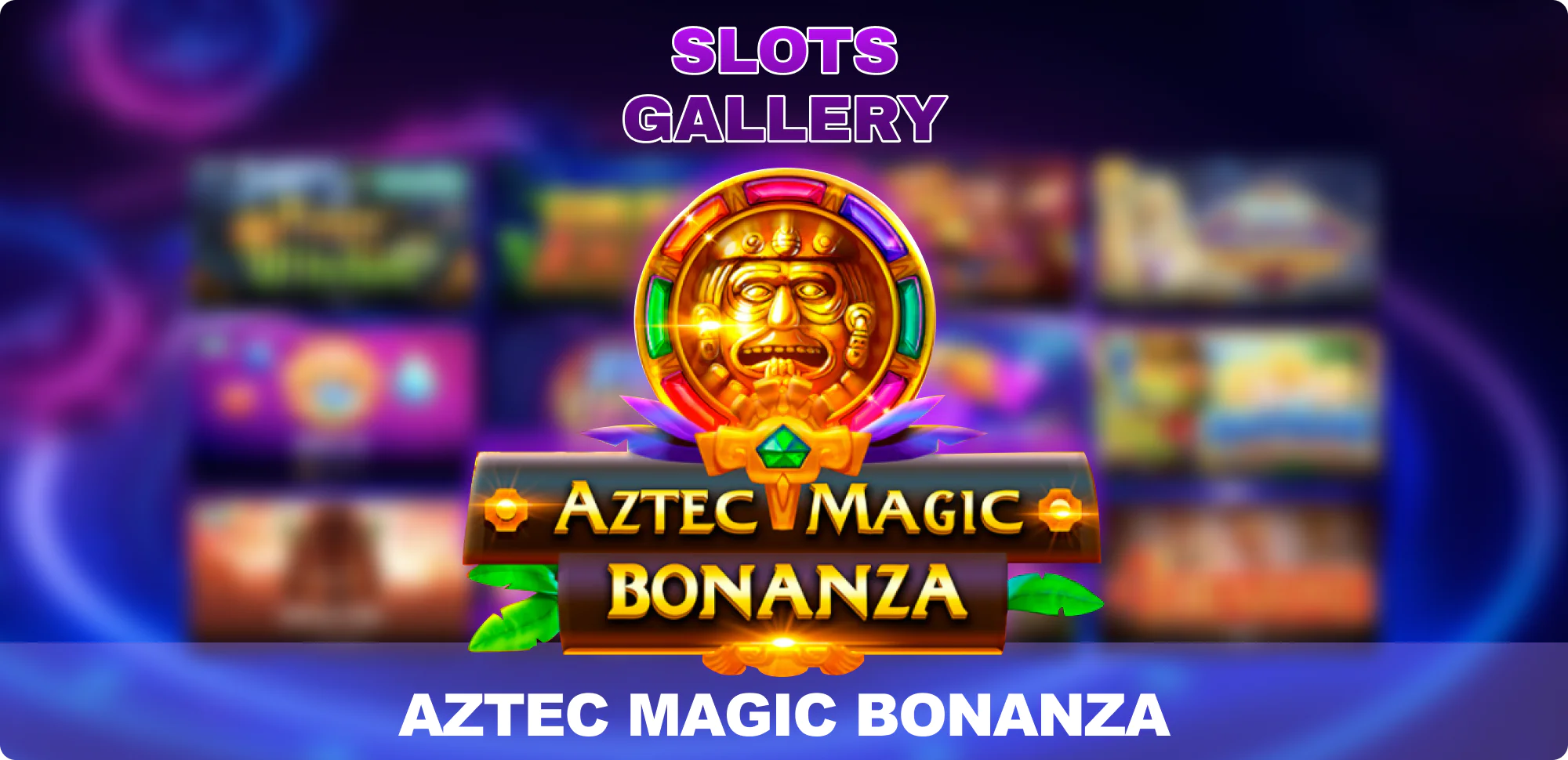 AZTEC MAGIC BONANZA