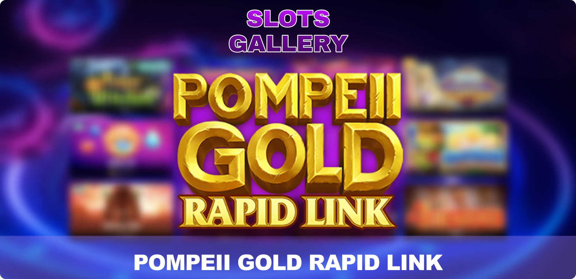 POMPEII GOLD RAPID